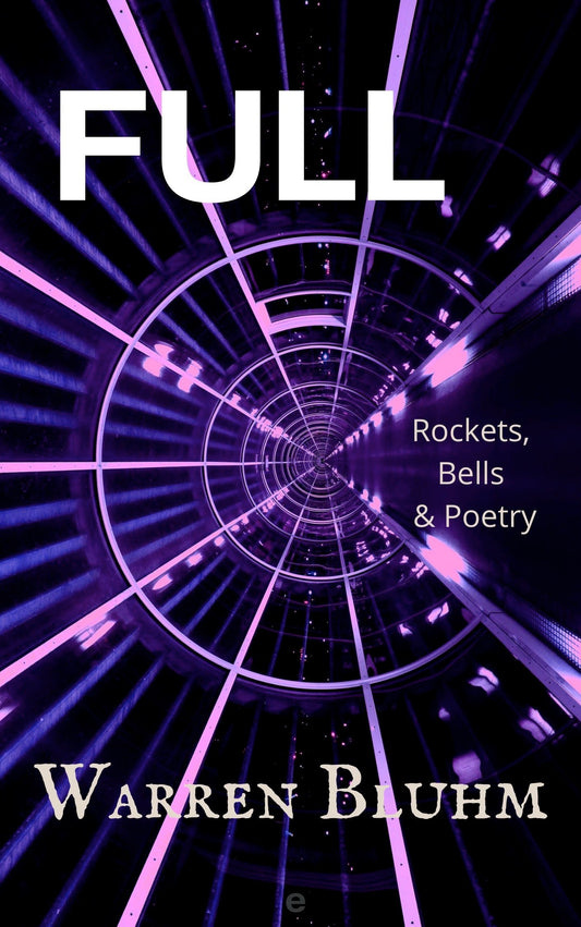 Full: Rockets, Bells & Poetry (ebook)